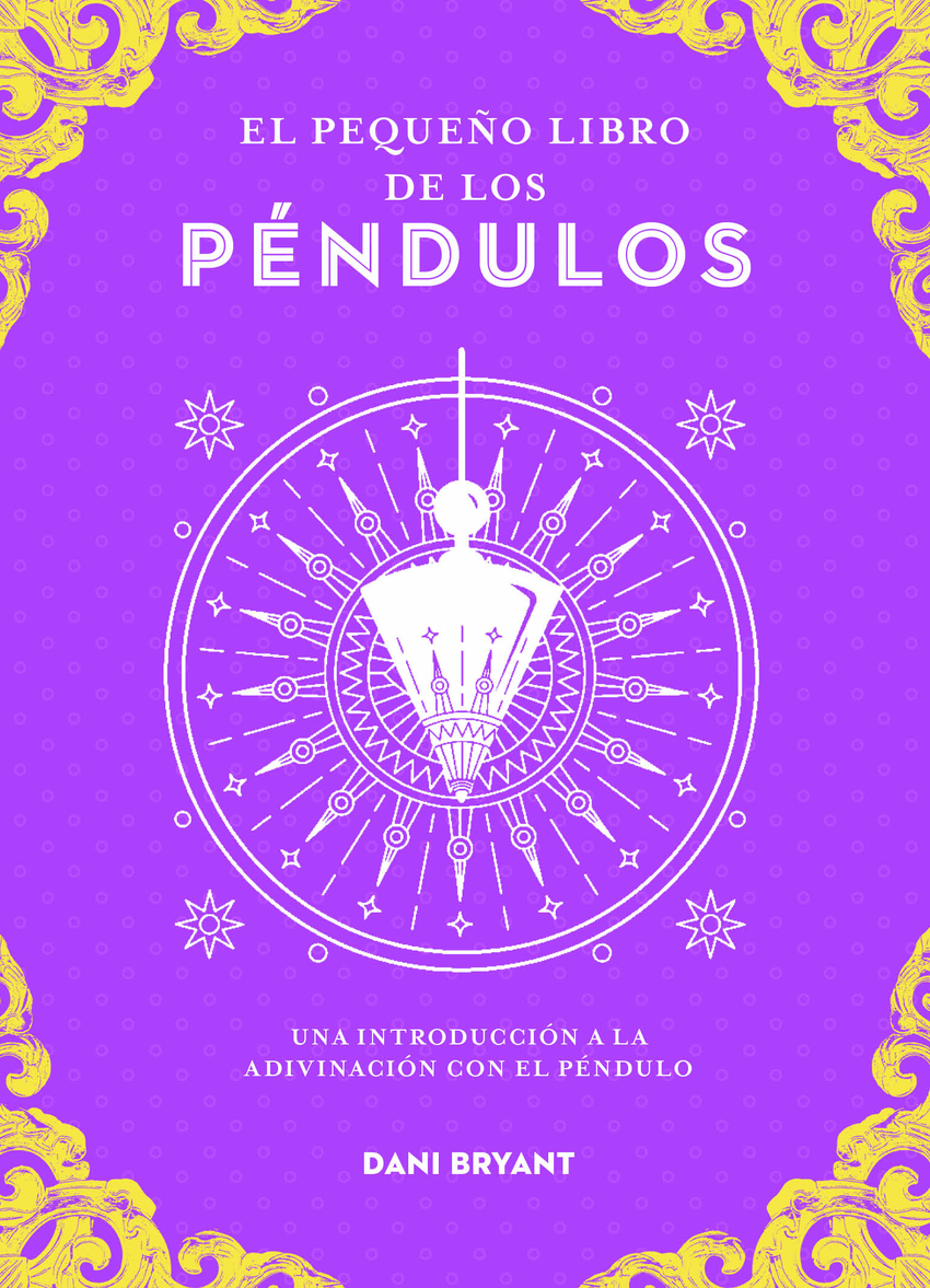 El pequeño libro de los péndulos