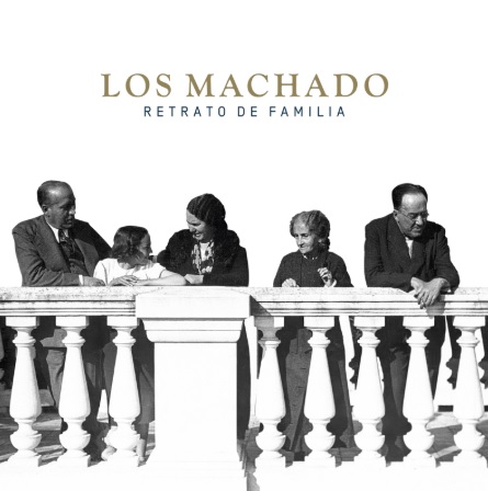 Los Machado. Retrato de familia
