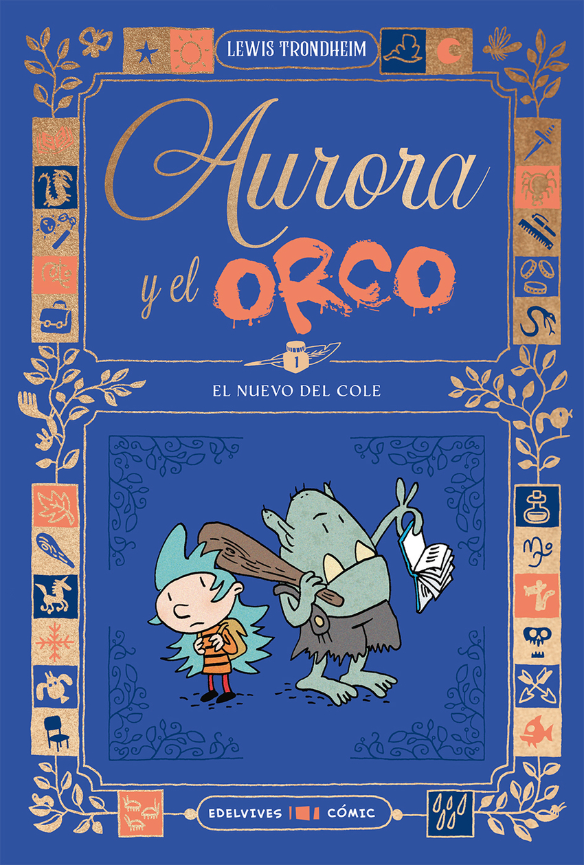 Aurora y el Orco 1 : El nuevo del cole