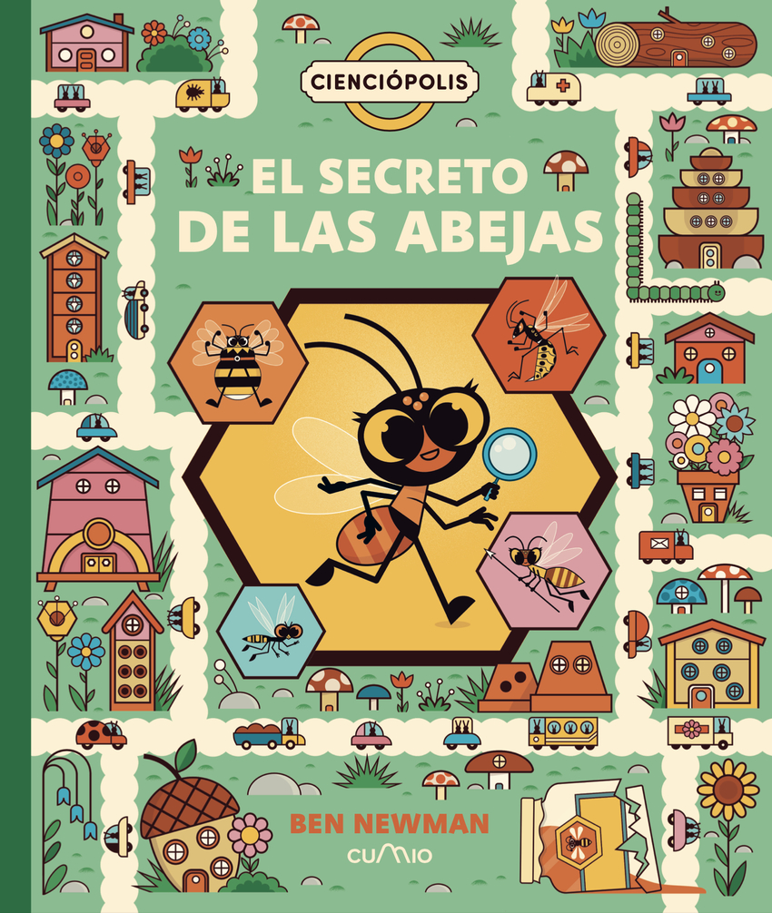 Cienciópolis: El secreto de las abejas