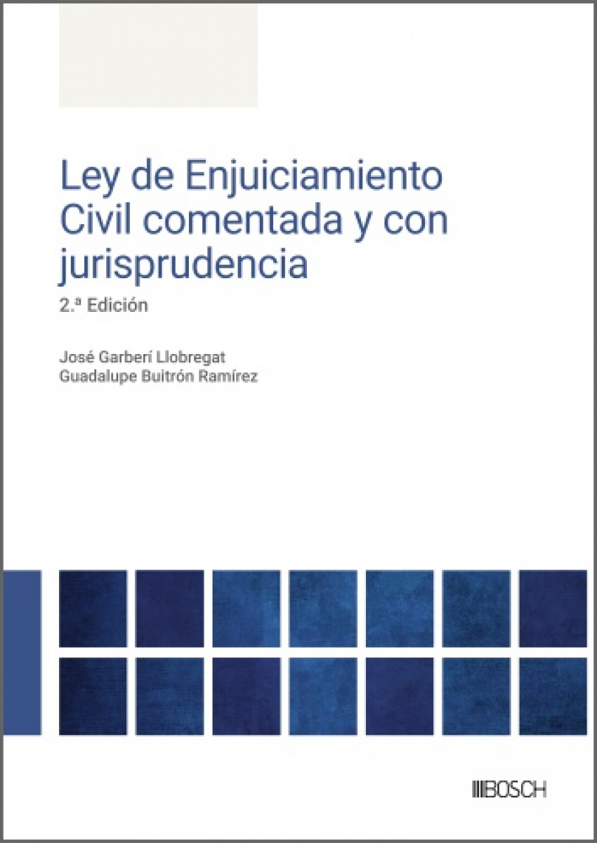 Ley de Enjuiciamiento Civil Comentada y con Jurisprudencia
