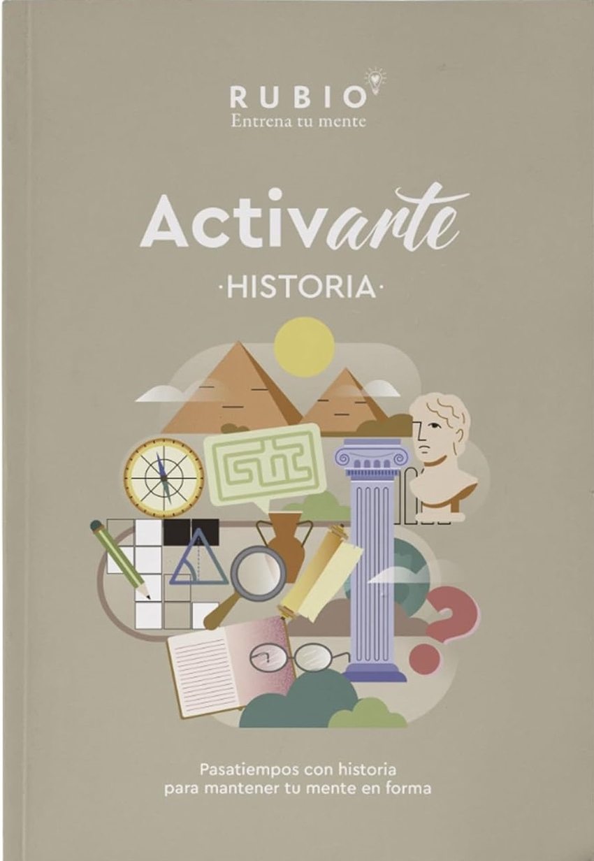 ActivARTE-Historia. Pasatiempos con historia para mantener tu mente en forma (vol. I)