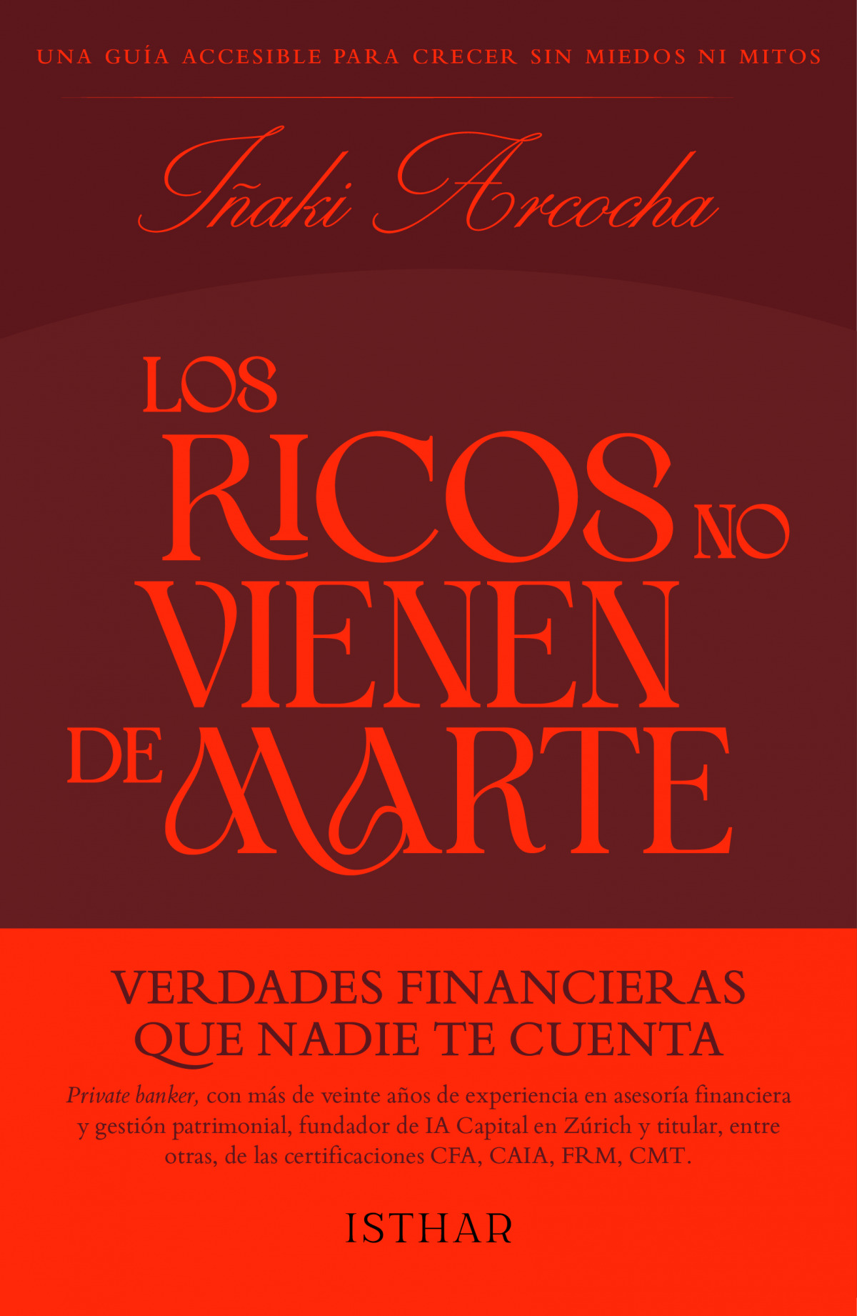 Los ricos no vienen de Marte
