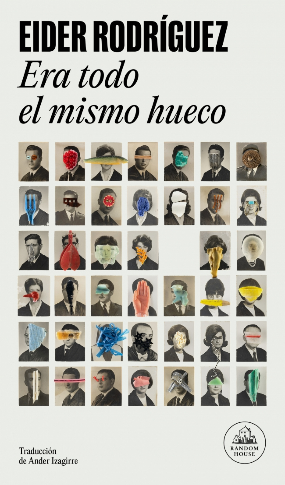 Era todo el mismo hueco