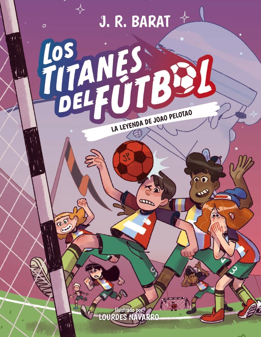 Los Titanes del Fútbol, 3: La leyenda de Joao Pelotao