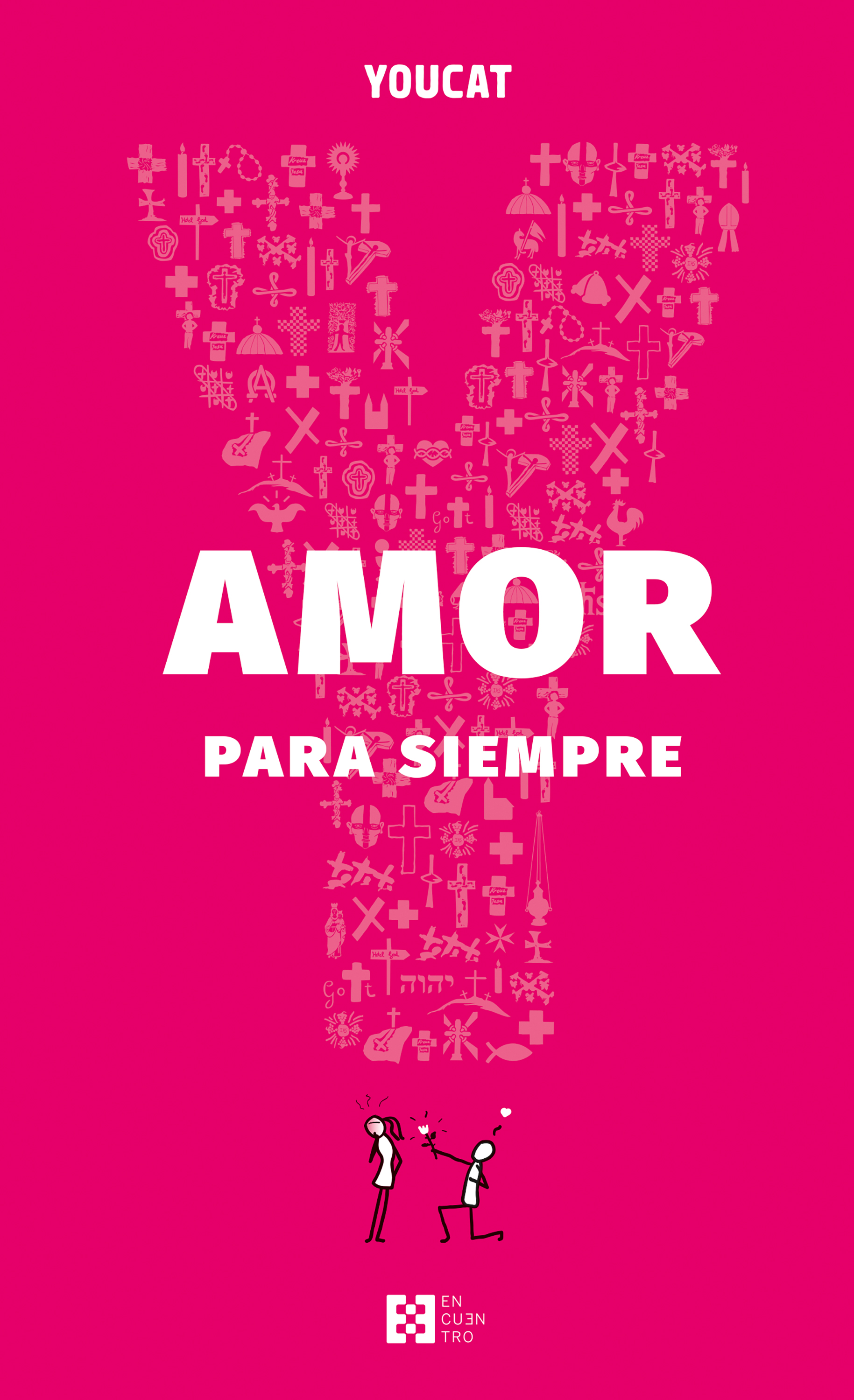 YOUCAT. AMOR PARA SIEMPRE