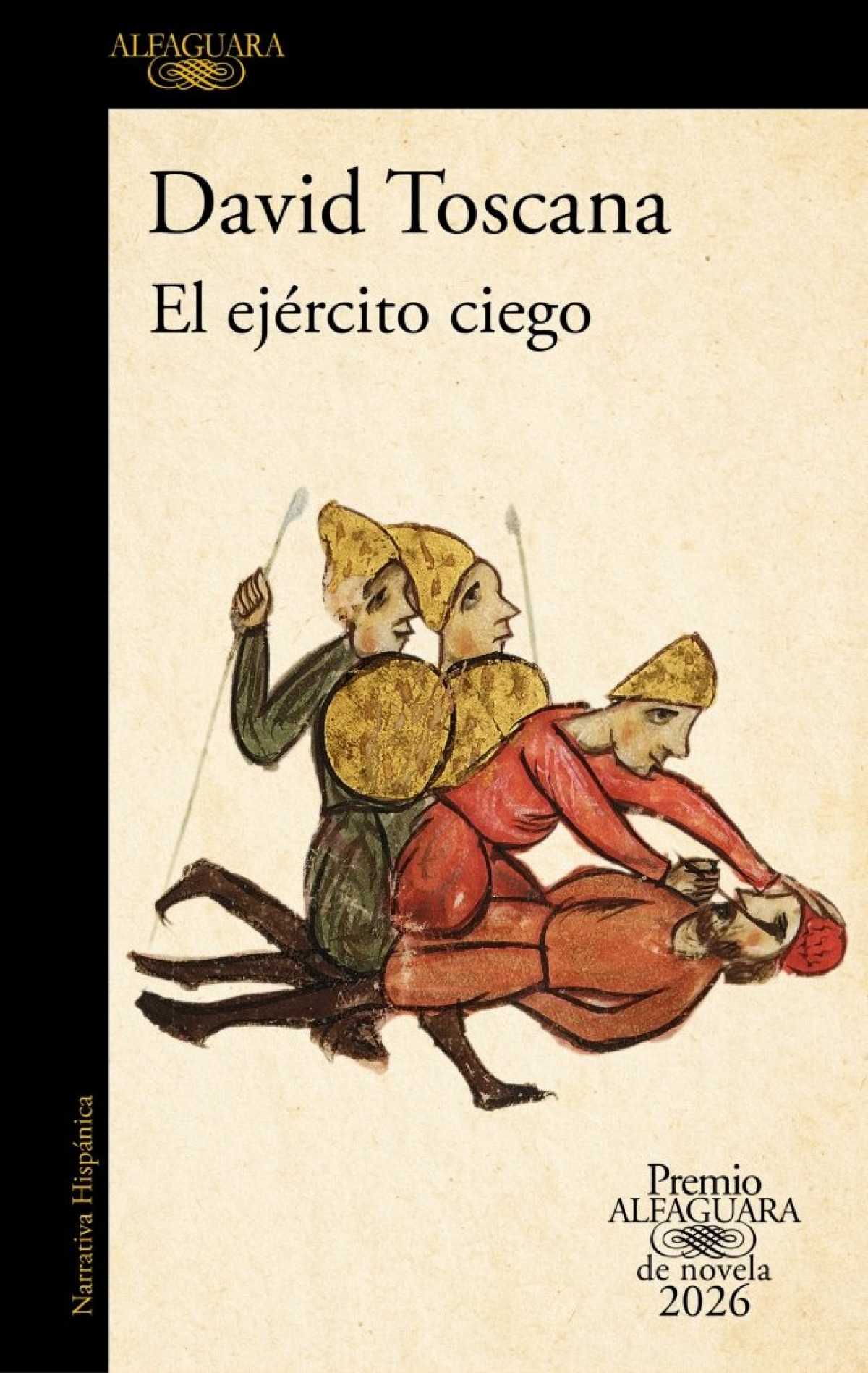 El ejército ciego (Premio Alfaguara de novela 2026)