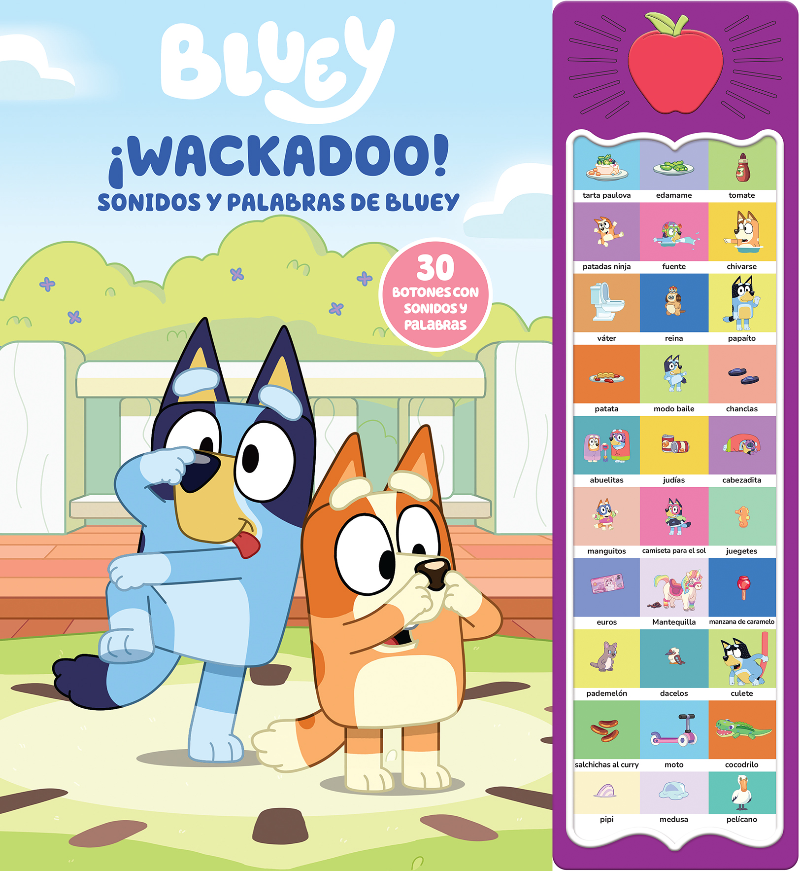 BLUEY ¡WACKADOO! PALABRAS Y SONIDOS DE BLUEY - LIBRO SONORO CON 30 BOTONES PARA OÍR PALABRAS Y SONIDOS - PI KIDS