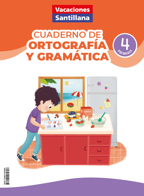 VACACIONES ORTOGRAFÍA Y GRAMÁTICA 4ºPRIMARIA