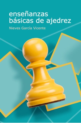 Enseñanzas básicas de ajedrez (Ed.2026)