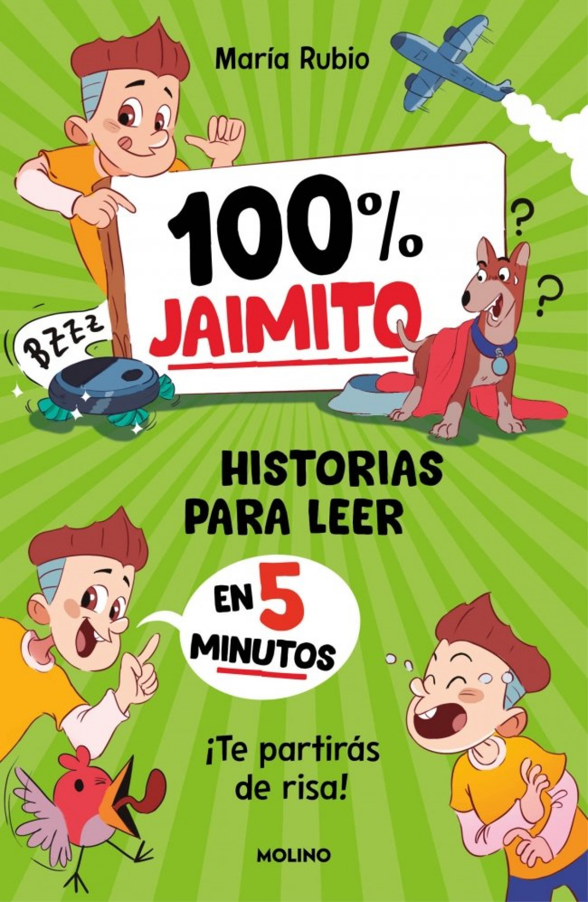 100% JAIMITO. HISTORIAS PARA LEER EN 5 MINUTOS