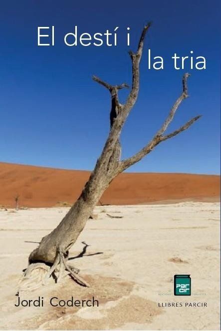 El destí i la tria