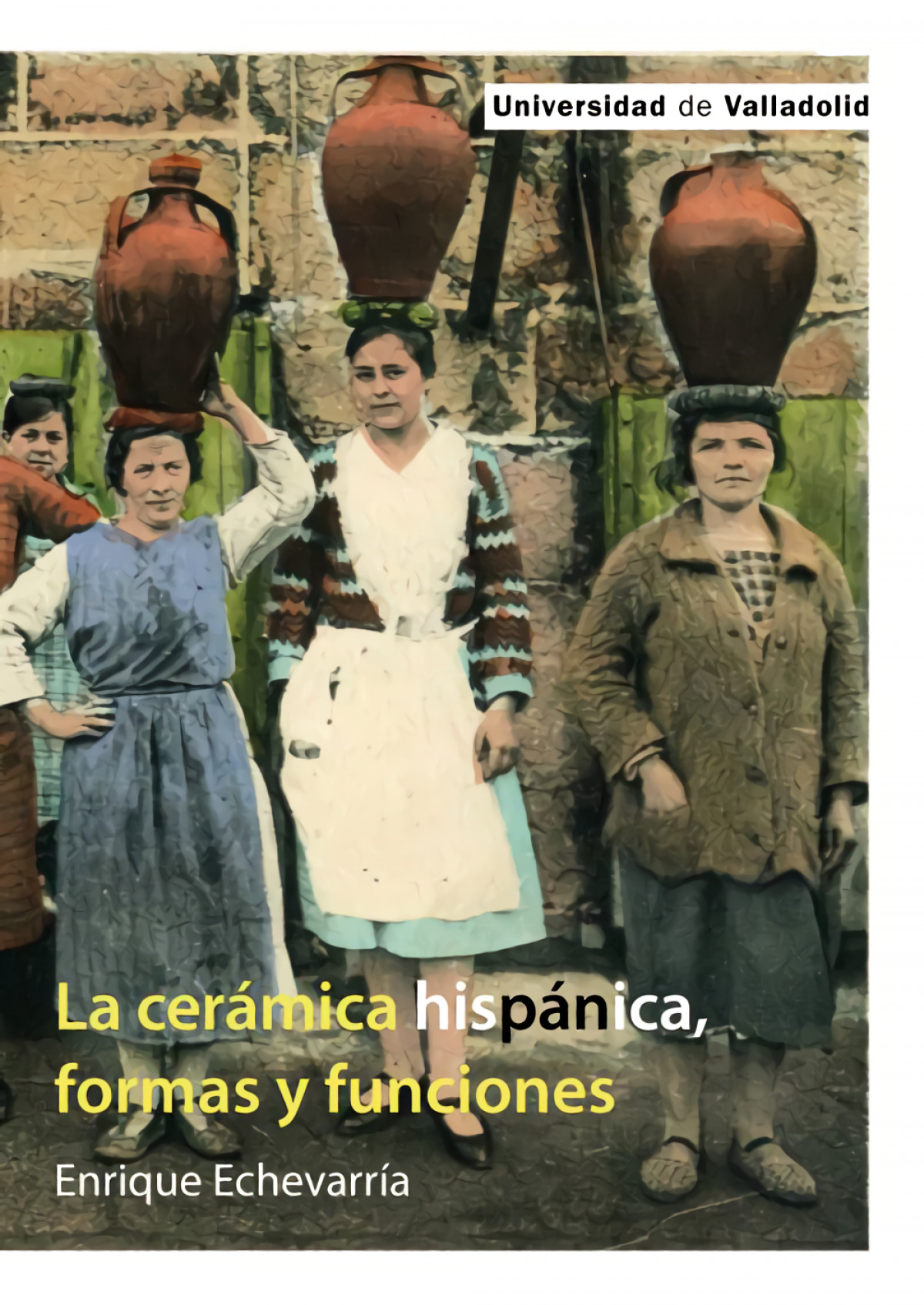 La cerámica hispánica, formas y funciones