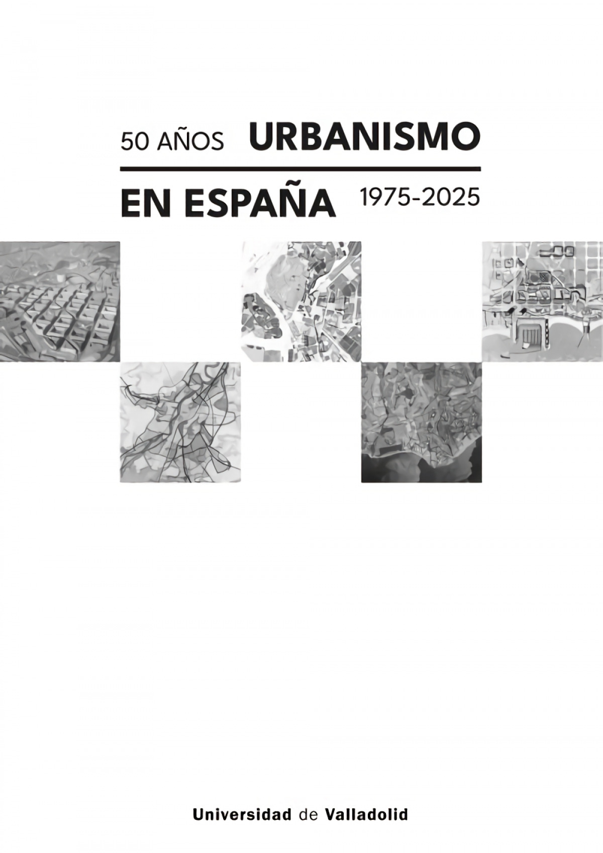 50 años urbanismo en ESpaña: 1975-2025