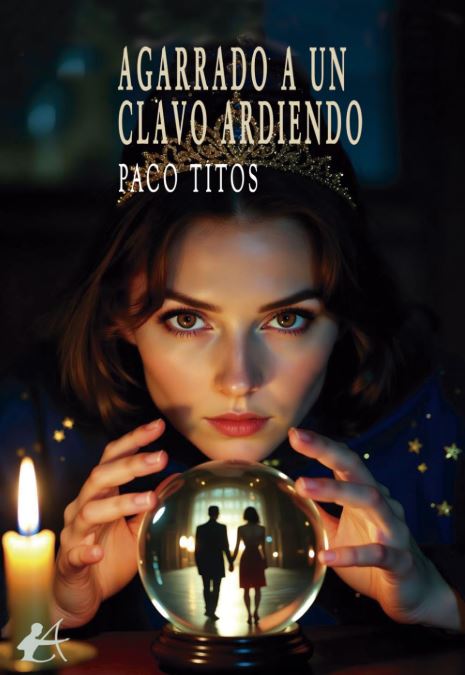 AGARRADO A UN CLAVO ARDIENDO