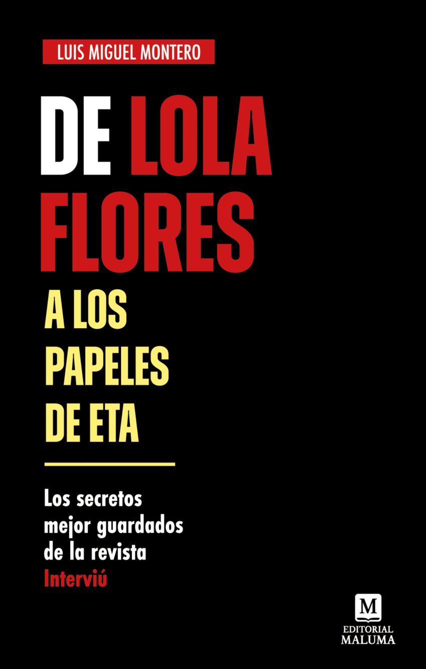 De lola flores a los papeles de eta:secretos mejor guardado
