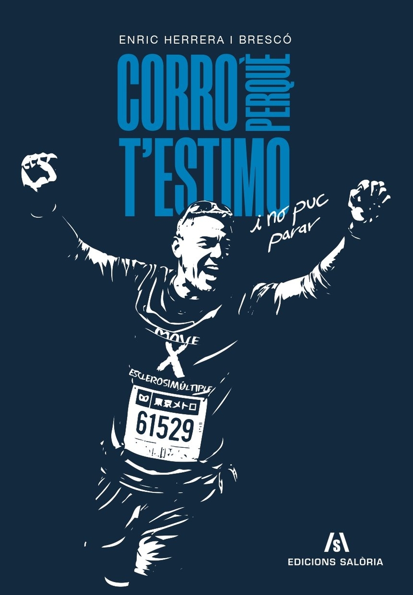 CORRO PERQUE T'ESTIMO