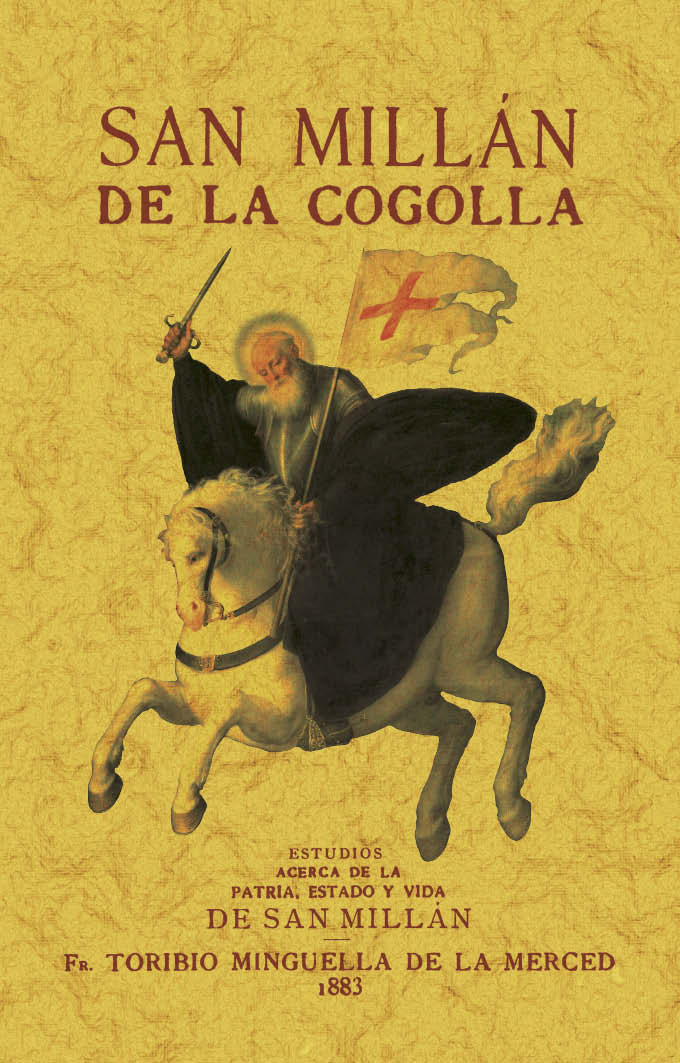 San Millán de la Cogolla. Estudios histórico-religiosos acerca de