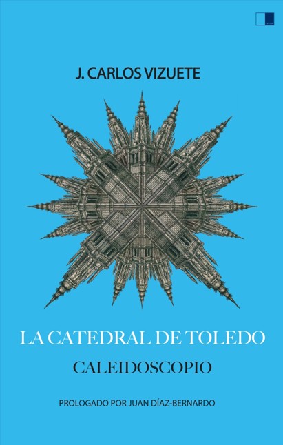LA CATEDRAL DE TOLEDO