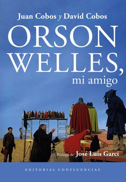ORSON WELLLES, MI AMIGO
