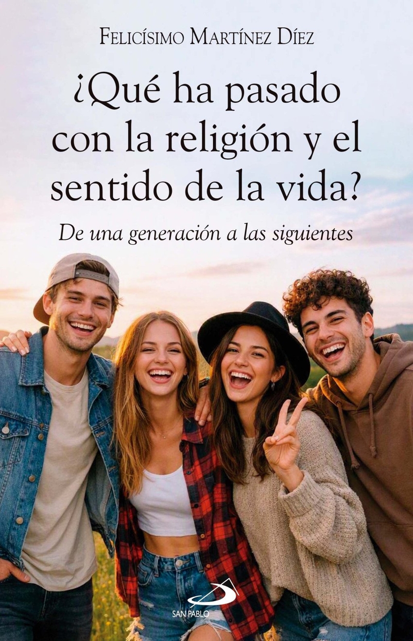 ¿QUE HA PASADO CON LA RELIGION Y EL SENTIDO DE LA VIDA?