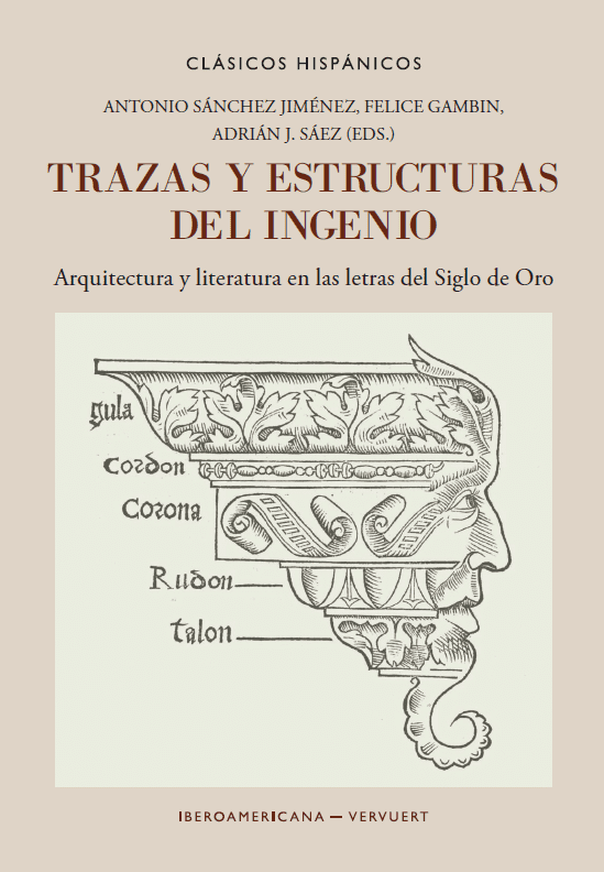 Trazas y estructuras del ingenio:arquitectura y literatura