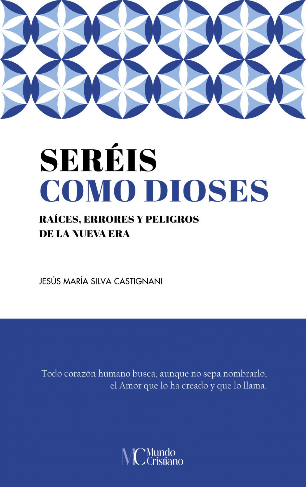Seréis como dioses
