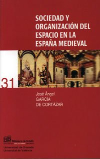 Sociedad y organización del espacio en España