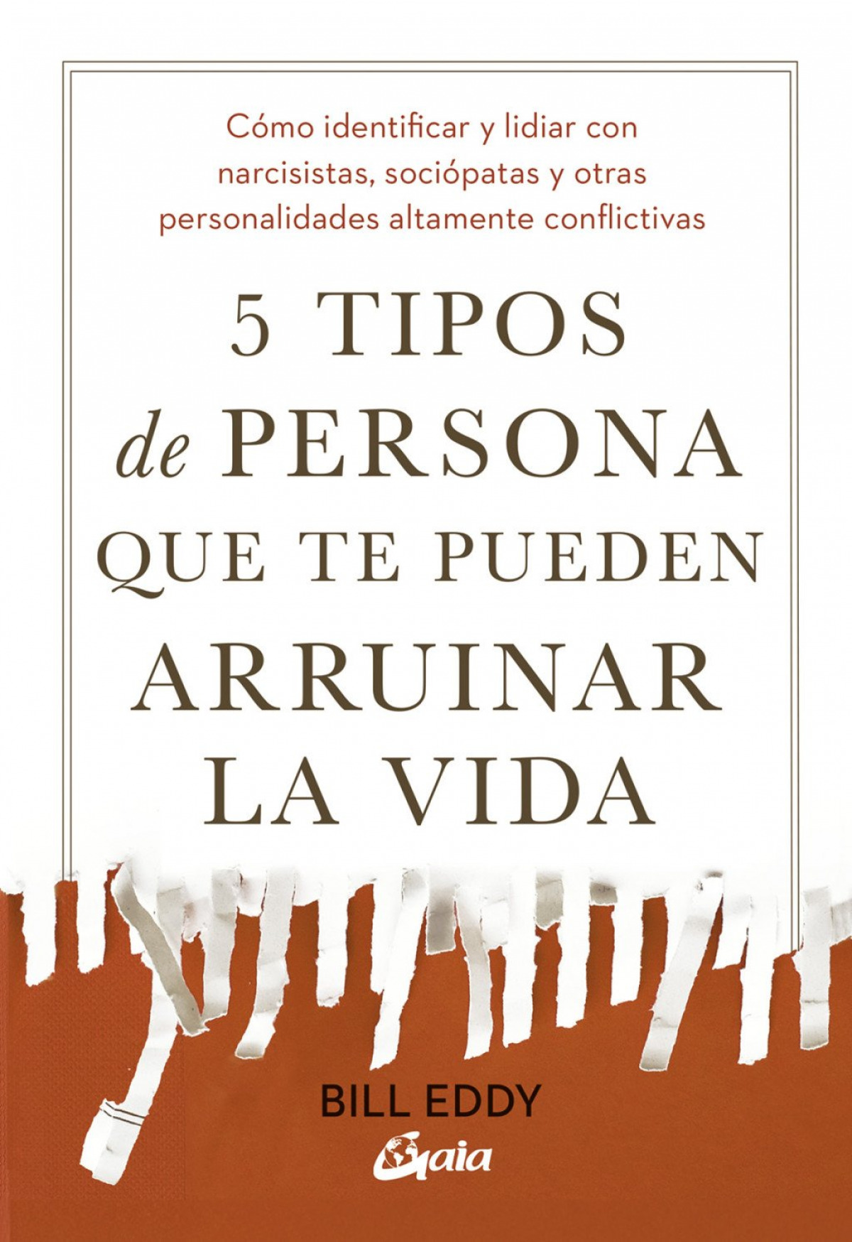 5 TIPOS DE PERSONA QUE TE PUEDEN ARRUINAR LA VIDA