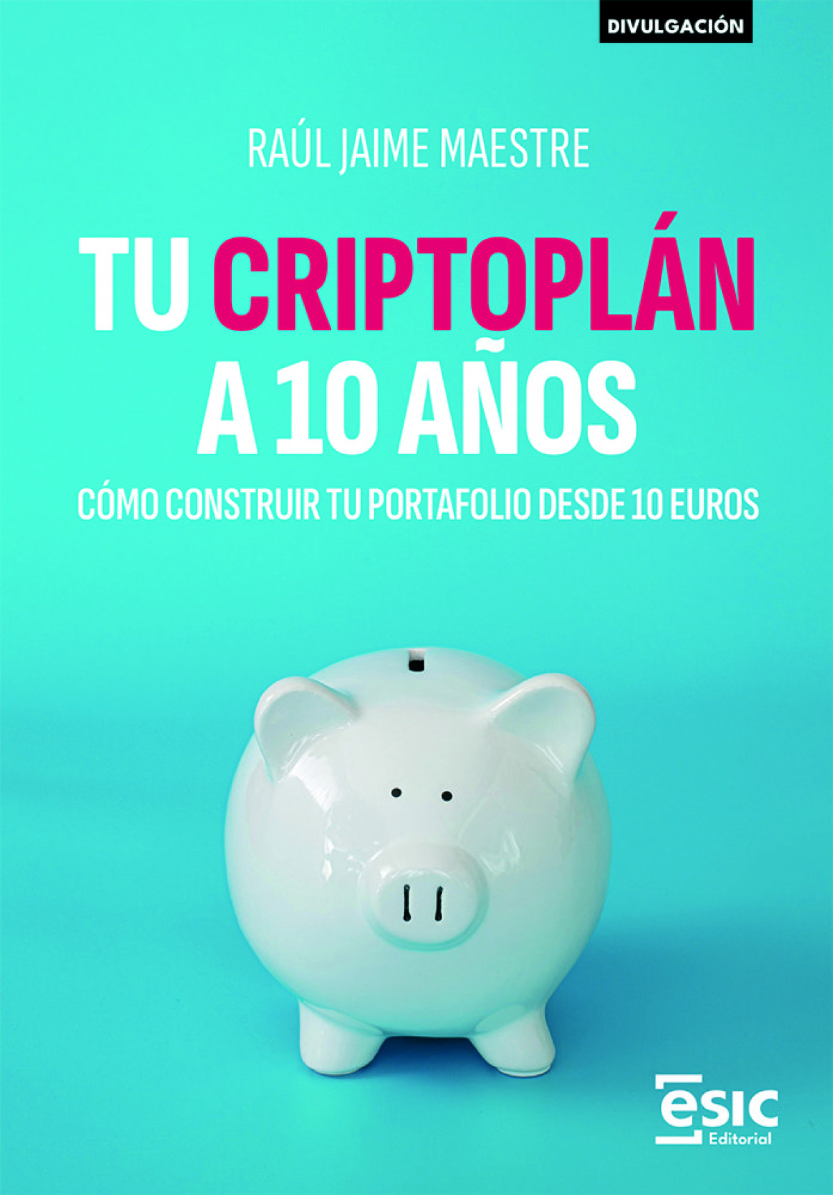 Tu criptoplan a diez años