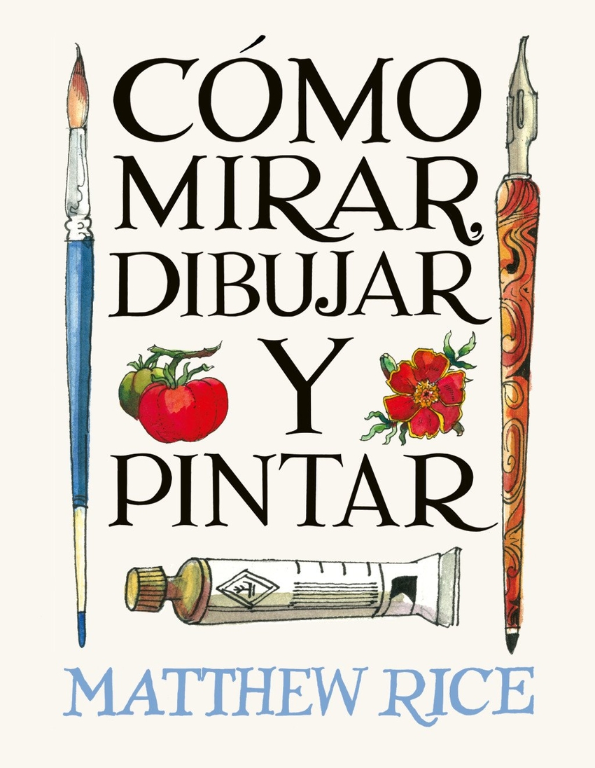 Como mirar, dibujar y pintar