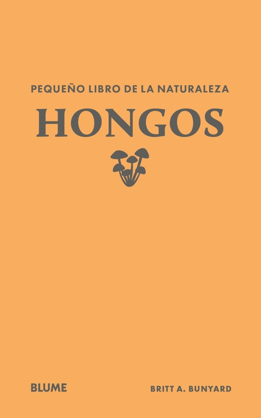 PEQUEÑO LIBRO DE LA NATURALEZA. HONGOS