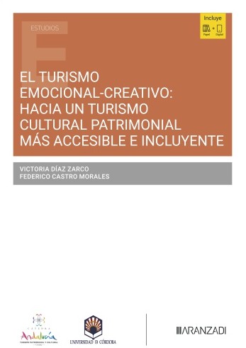 El turismo emocional-creativo: hacia un turismo cultural patrimonial más accesible e incluyente