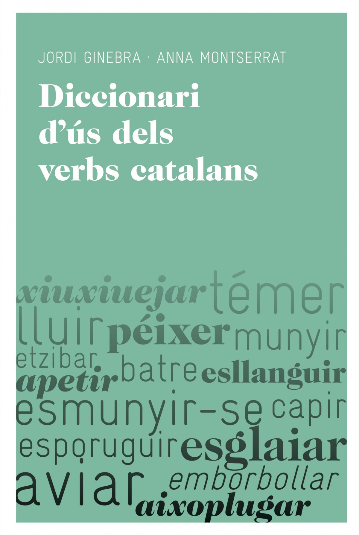 Diccionari d'ús dels verbs catalans.