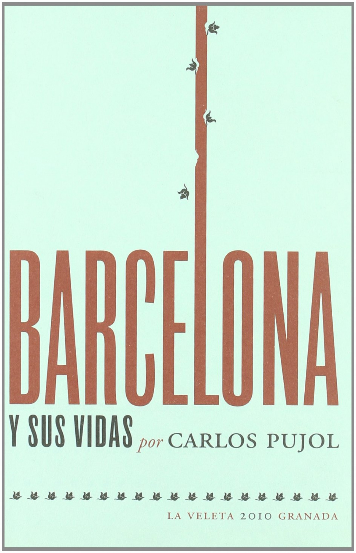 Barcelona y sus vidas