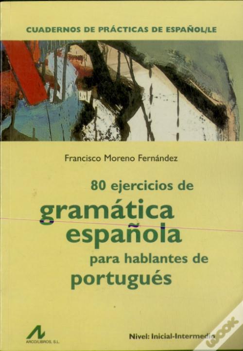 80 ejercicios de gramática Española para hablantes de Portugués