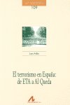 El terrorismo en España: de ETA a Al Qaeda