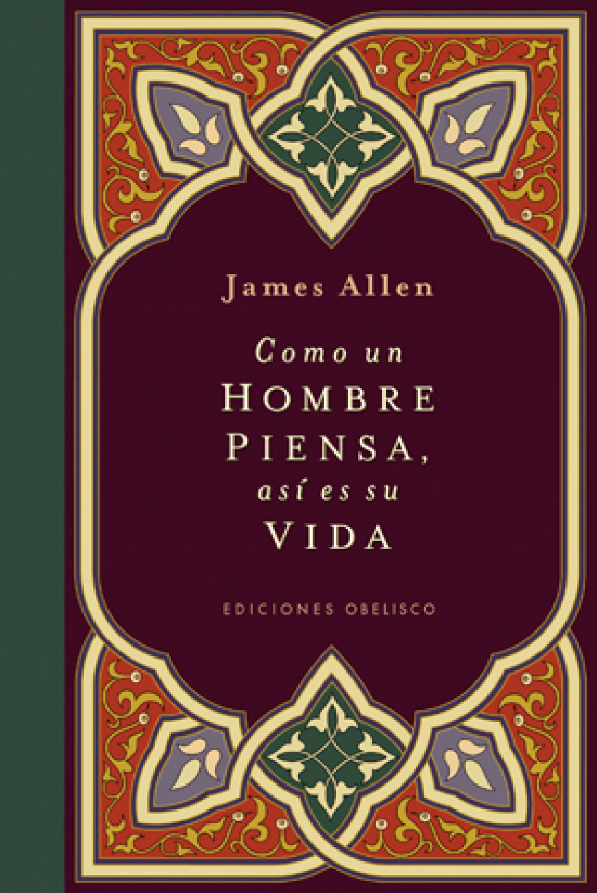 Como un hombre piensa, asi es su vida