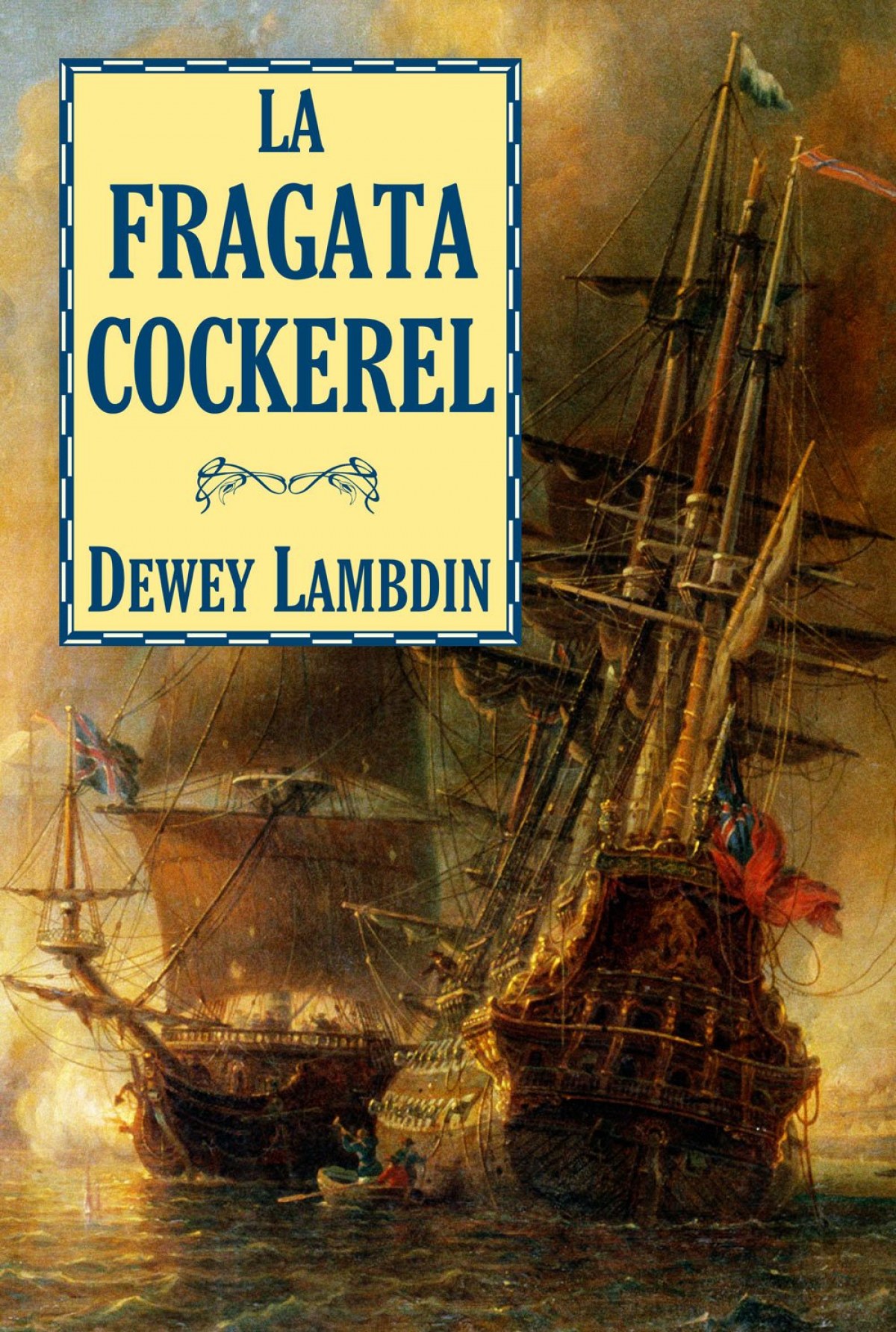 La fragata Cockerel