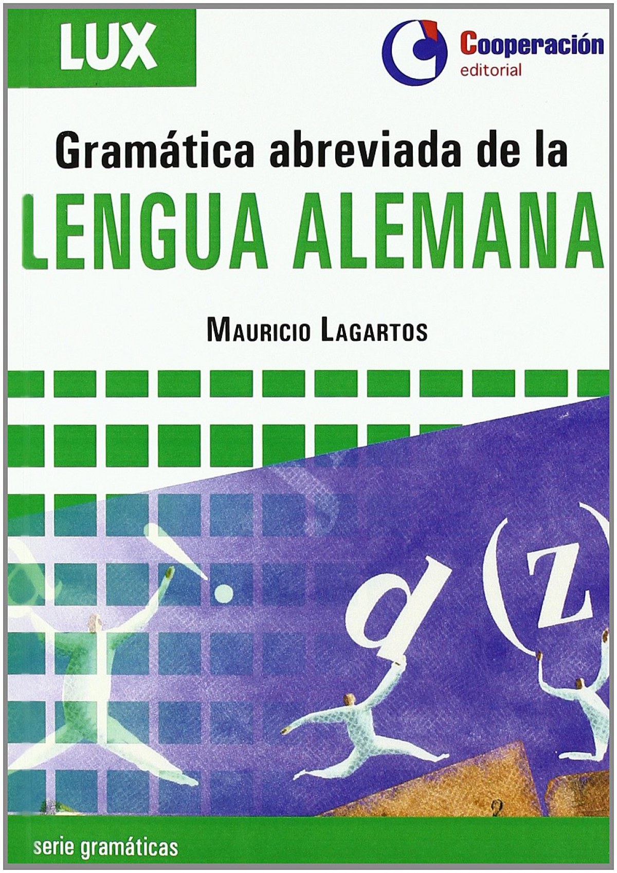 Gramática abreviada de la lengua alemana