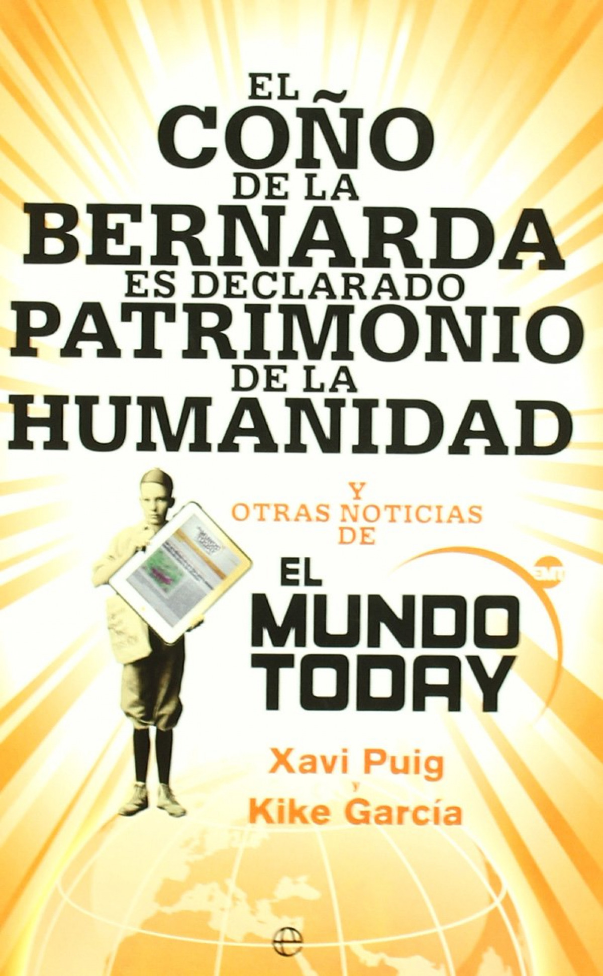 El Coño de la Bernarda es declarado Patrimonio de la Humanidad