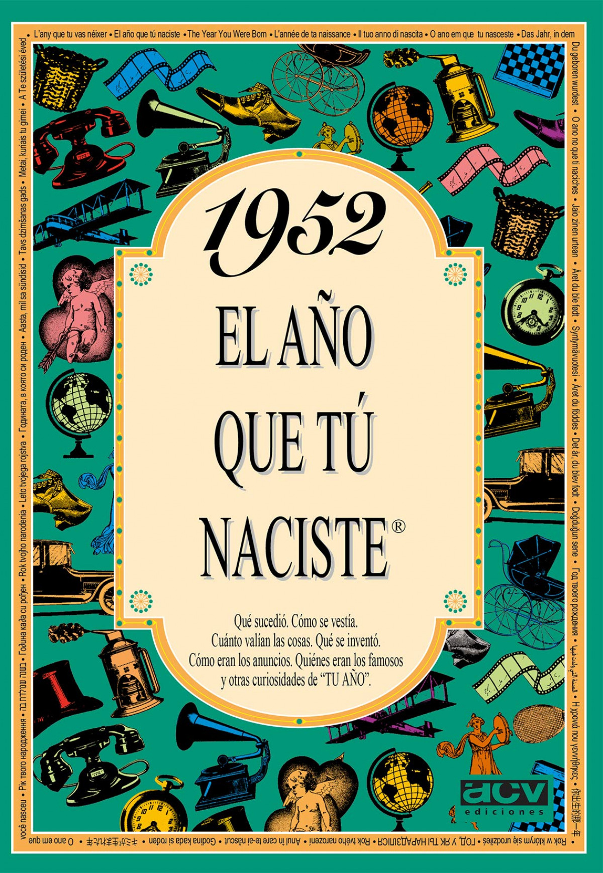 1952 El año que tu naciste