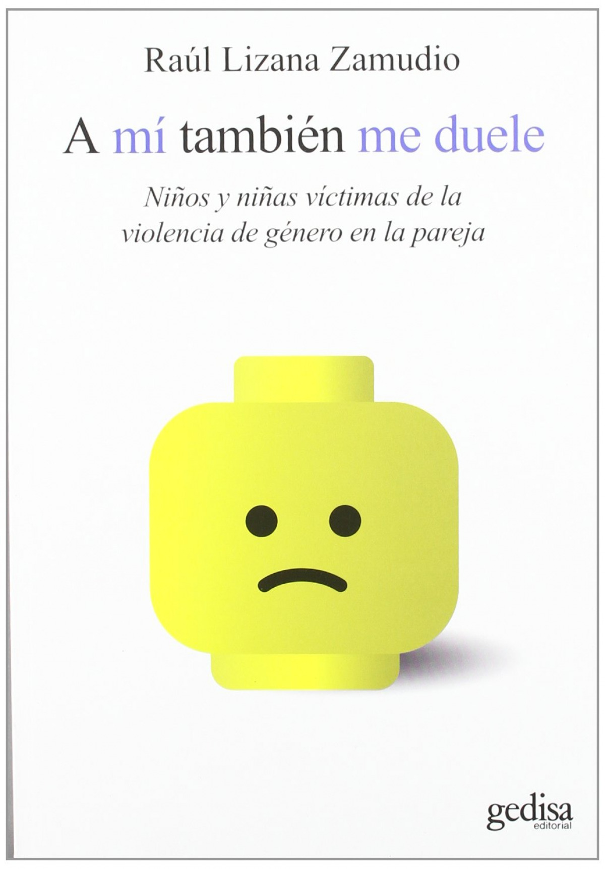 A mí también me duele