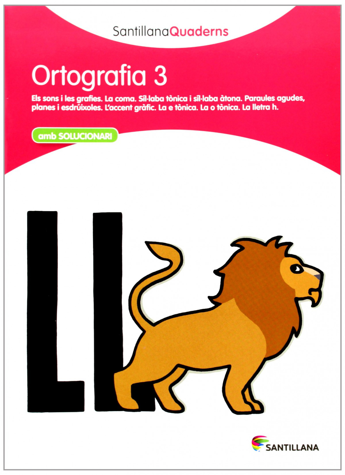 Ortografia, Educació Primària. Quadern 3