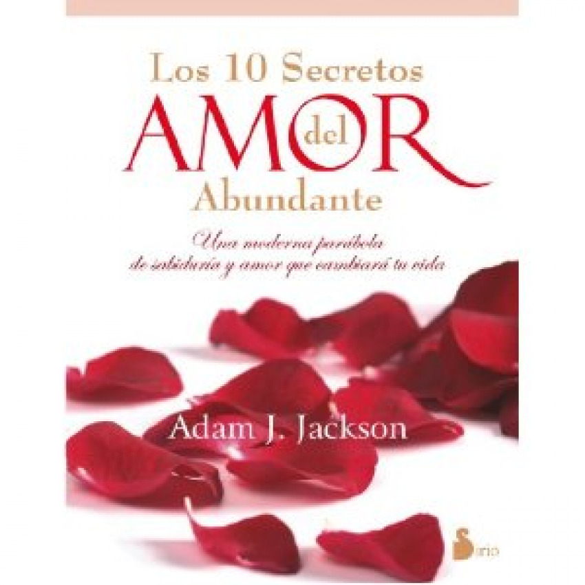 Los 10 secretos del amor abundante