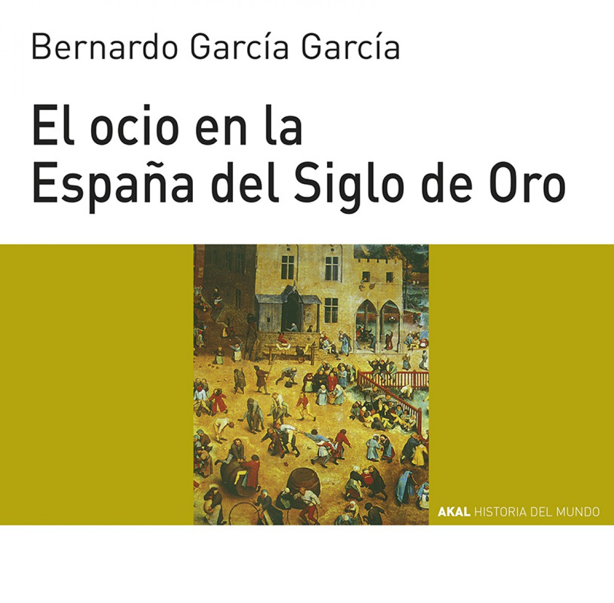 El ocio en la España del siglo de oro