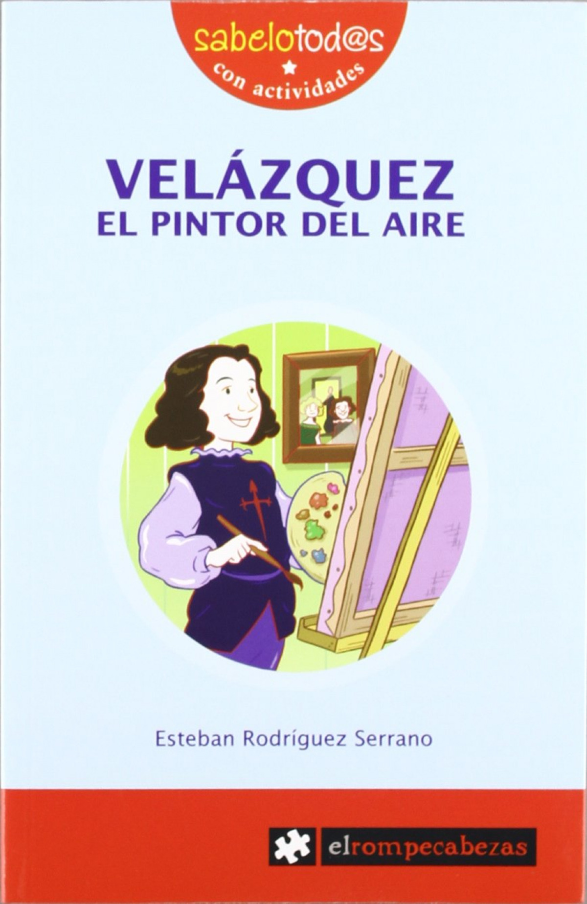 72.VELAZQUEZ, EL PINTOR DEL AIRE