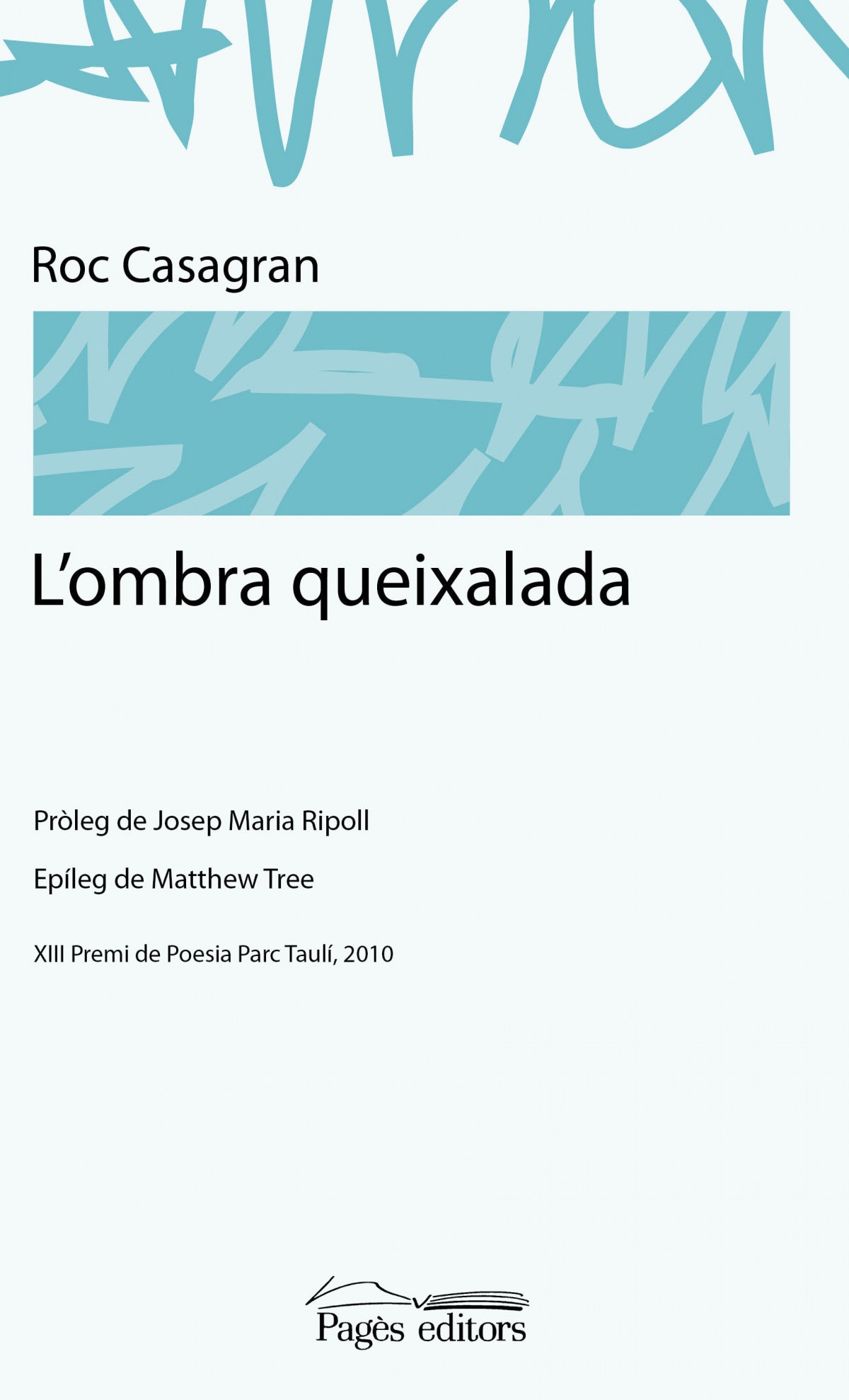 Ombra queixalada, l'