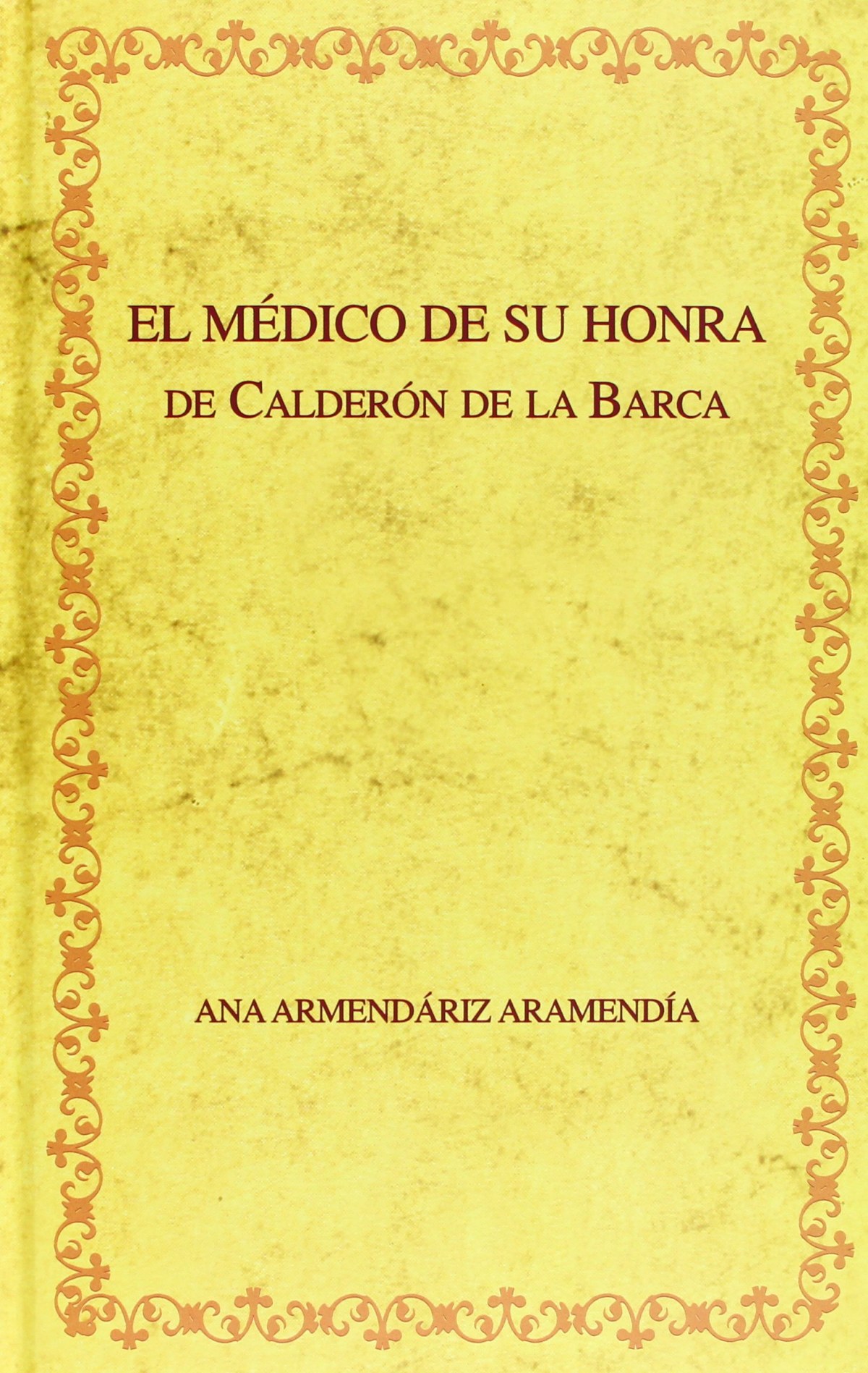 El medico de su honra