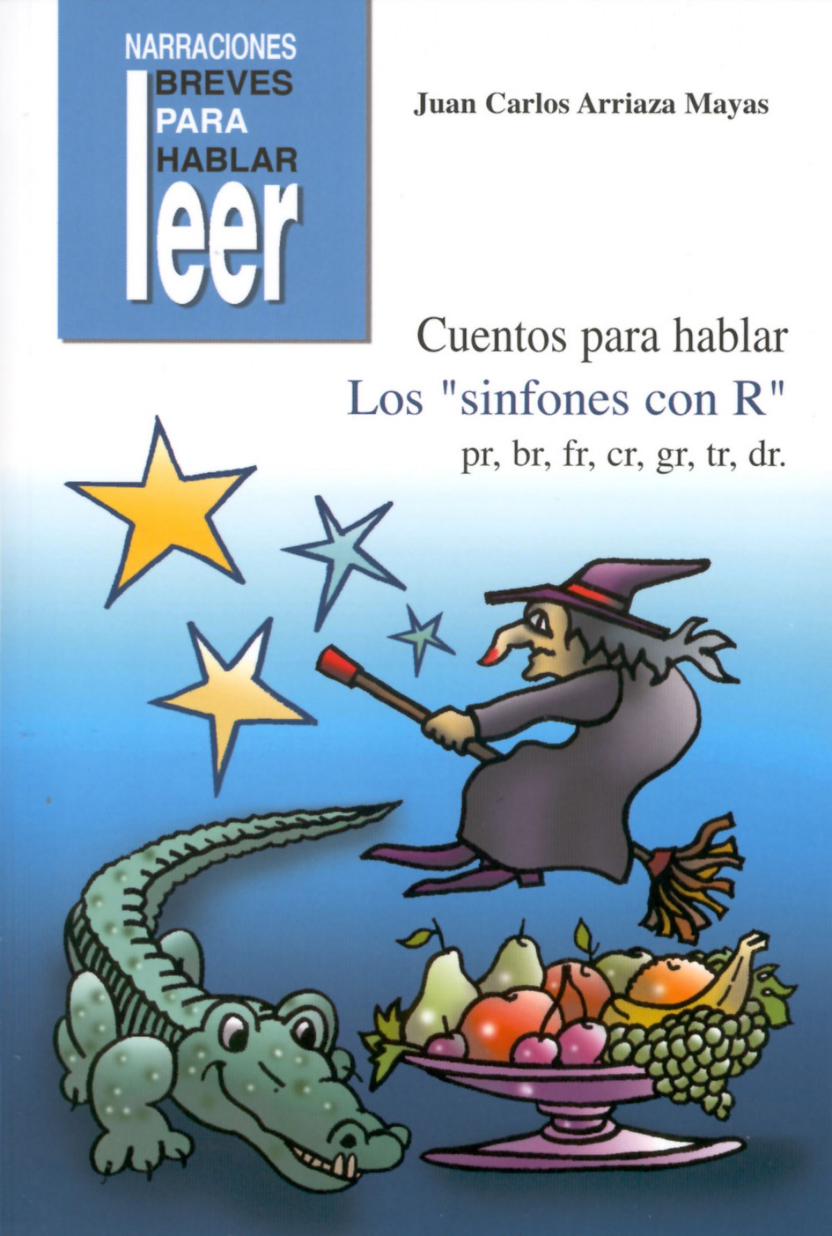 Cuentos para hablar. Los 'Sinfones con r'
